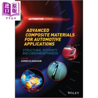 汽车应用的先进复合材料 Advanced Composite Materials Automotive Applications Ahmed Elmarakbi 英文原版【中商原版】wil