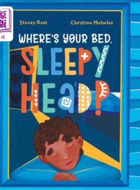 海外直订Where's your bed, sleepyhead? 你的床呢，瞌睡虫?