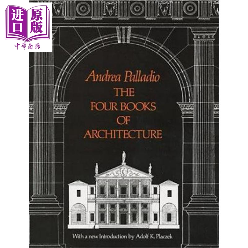 The Four Books of Architecture 进口艺术 帕拉第奥的建筑四书【中商原版】