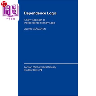 海外直订Dependence Logic: A New Approach to Independence Friendly Logic 依赖逻辑：独立友好逻辑的新途径