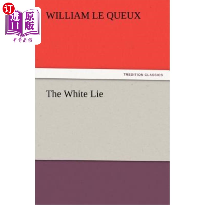 海外直订The White Lie 善意的谎言