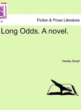 海外直订Long Odds. a Novel. Vol. III 可能性很大。一本小说。第三卷