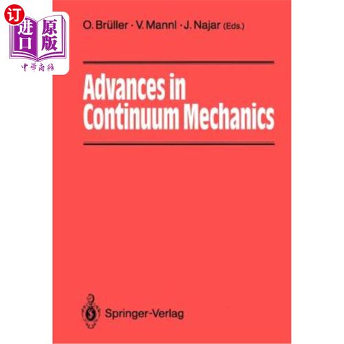 海外直订Advances in Continuum Mechanics: 39 Papers from International Experts Dedicated  连续介质力学进展：国际专家