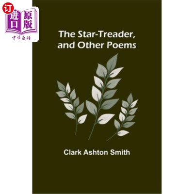 海外直订The Star-Treader, and other poems 《踏星者》和其他诗歌