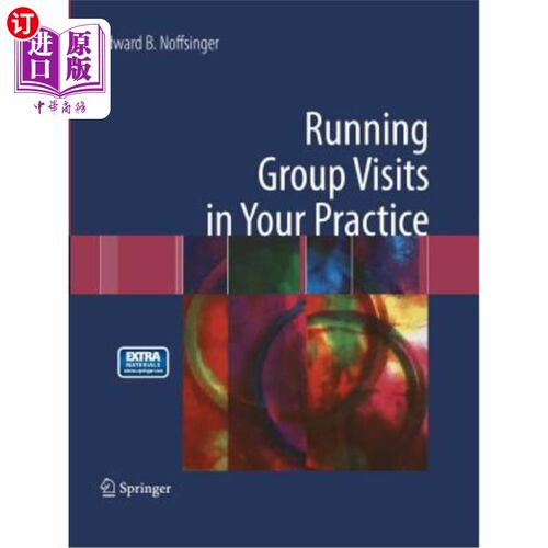 海外直订医药图书Running Group Visits in Your Practice 在您的练习中进行小组访问