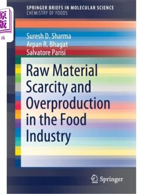 海外直订Raw Material Scarcity and Overproduction in the Food Industry 食品工业中的原材料短缺和生产过剩