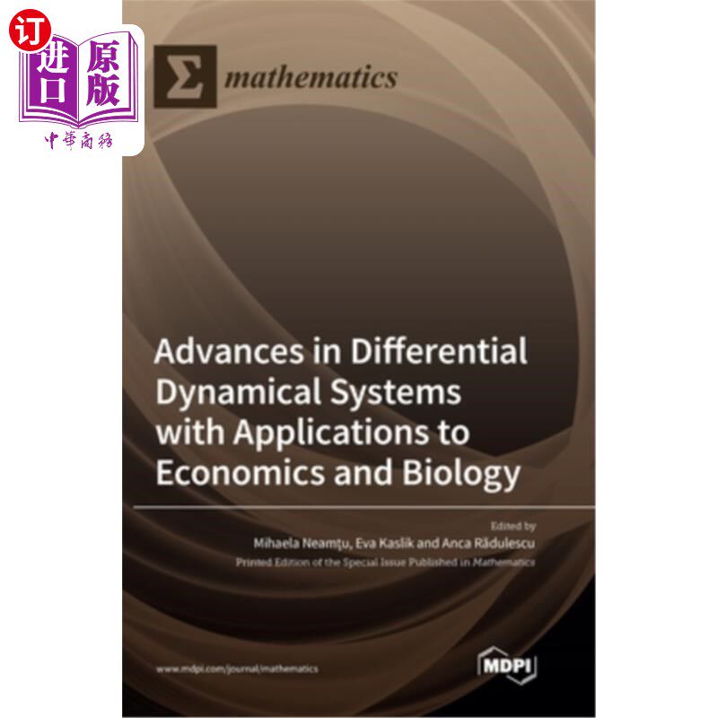 海外直订Advances in Differential Dynamical Systems with Applications to Economics and Bi 微分动力系统及其在经济学和