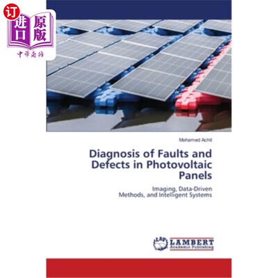 海外直订Diagnosis of Faults and Defects in Photovoltaic Panels 光伏板故障与缺陷的诊断