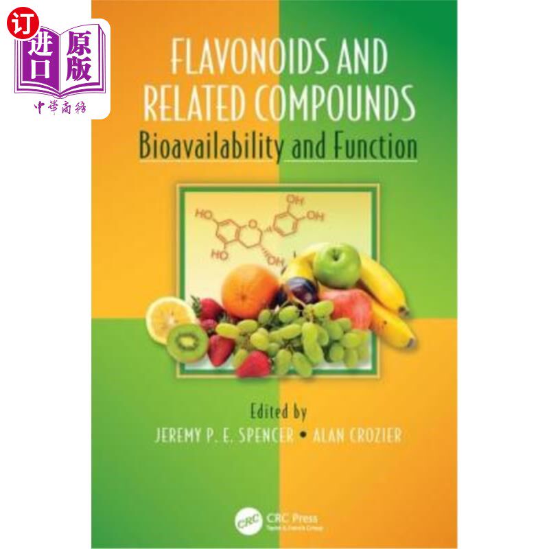 海外直订医药图书Flavonoids and Related Compounds: Bioavailability and Function 类黄酮及其相关化合物:生物利用度和功