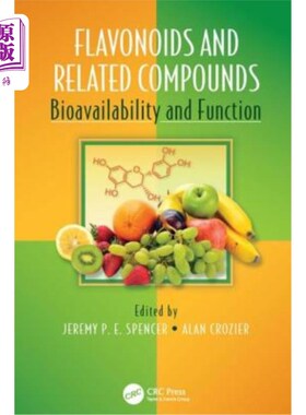 海外直订医药图书Flavonoids and Related Compounds: Bioavailability and Function 类黄酮及其相关化合物:生物利用度和功