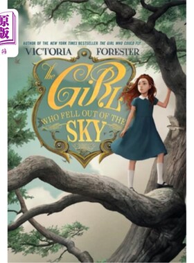 海外直订The Girl Who Fell Out of the Sky 从天上掉下来的女孩