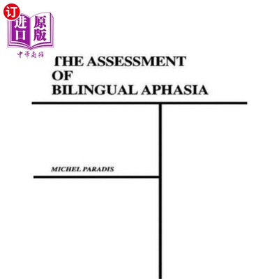 海外直订Assessment of Bilingual Aphasia 双语失语症的评估
