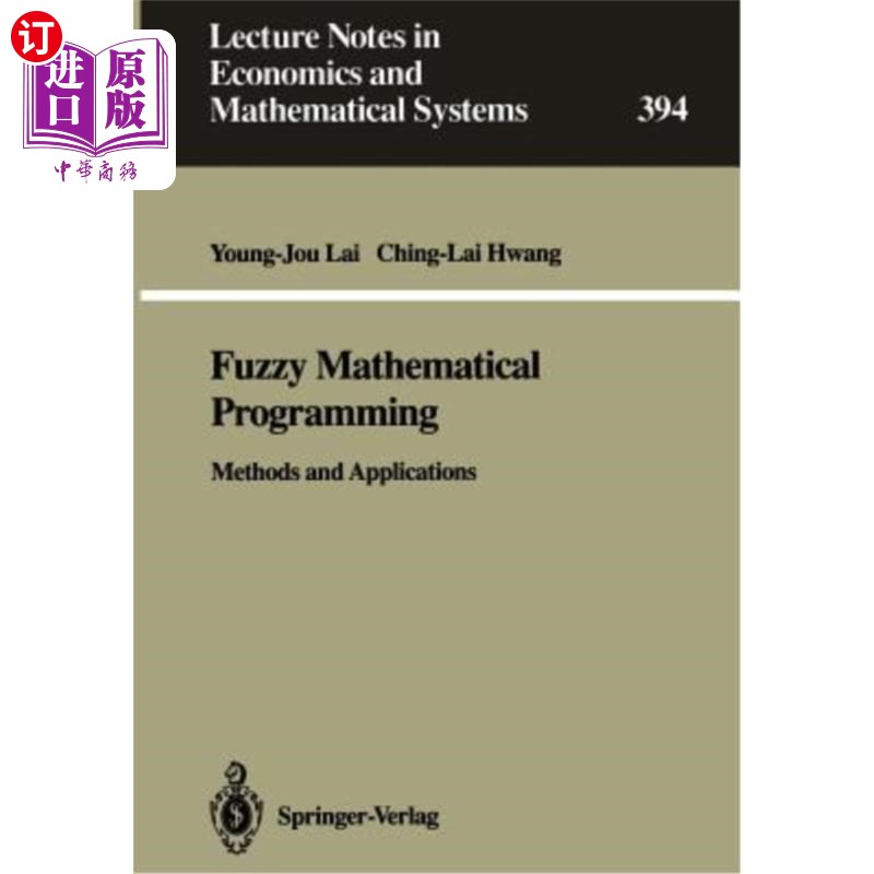 海外直订Fuzzy Mathematical Programming: Methods and Applications 模糊数学规划：方法与应用