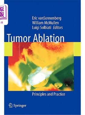 海外直订医药图书Tumor Ablation: Principles and Practice 肿瘤消融术原理与实践