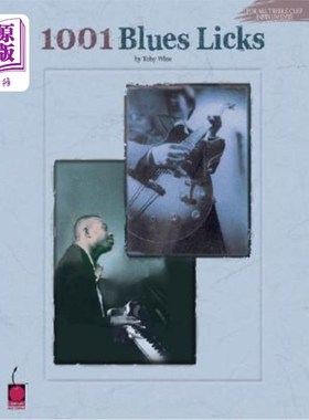 海外直订1001 Blues Licks: For All Treble Clef Instruments 1001蓝调舔曲:适用于所有高音谱号乐器