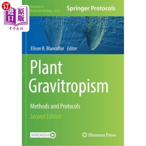 海外直订Plant Gravitropism: Methods and Protocols 植物向地性:方法和协议