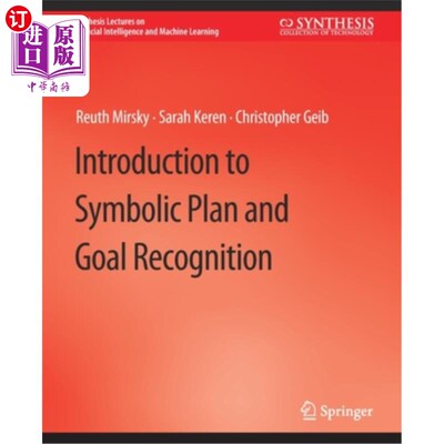 海外直订Introduction to Symbolic Plan and Goal Recognition 符号计划与目标识别导论