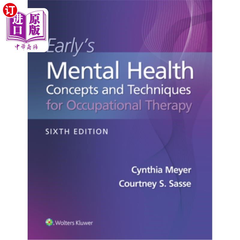 海外直订医药图书Early's Mental Health Concepts and Techniques in Occupational Therapy 职业治疗中早期心理健康的概念