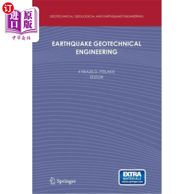 海外直订Earthquake Geotechnical Engineering: 4th International Conference on Earthquake  地震岩土工程：第四届国际地
