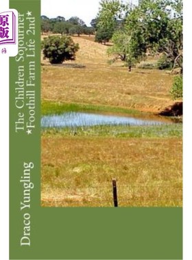 海外直订The Children Sojourner *Foothill Farm Life 2nd* 儿童旅居者*山麓农场生活第二*