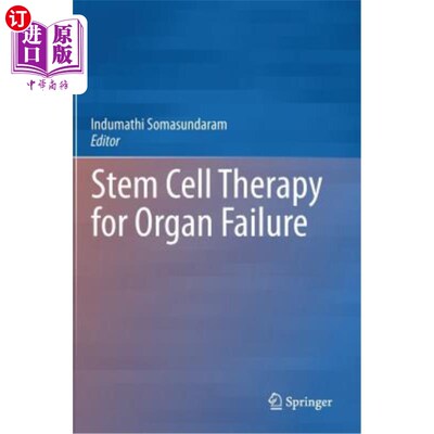 海外直订医药图书Stem Cell Therapy for Organ Failure 器官衰竭的干细胞治疗