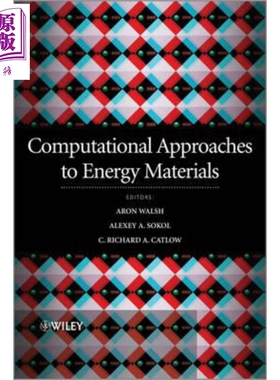 现货 能源材料计算方法 Computational Approaches To Energy Materials 英文原版 Aron Walsh【中商原版】wiley