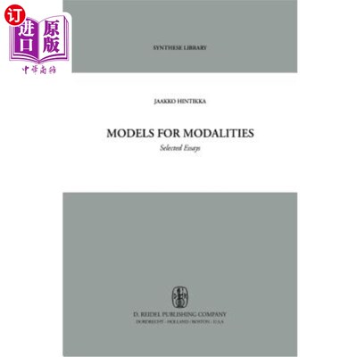 海外直订Models for Modalities: Selected Essays 模式:论文选集