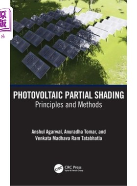海外直订Photovoltaic Partial Shading: Principles and Methods Photovoltaic Partial Shading: Principl