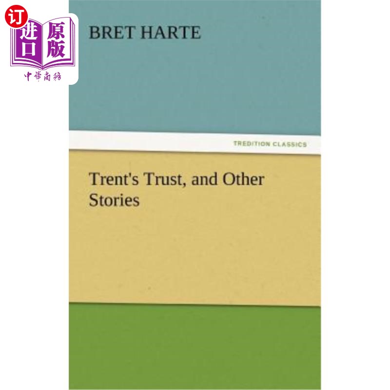 海外直订Trent's Trust, and Other Stories 特伦特的信托和其他故事