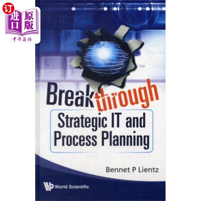 海外直订Breakthrough Strategic It And Process Planning 突破战略信息技术和过程规划