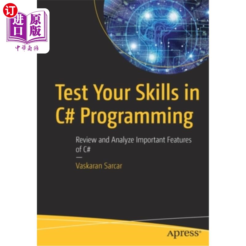 海外直订Test Your Skills in C# Programming: Review and Analyze Important Features of C#测试你的c#编程技能:回顾和分-封面