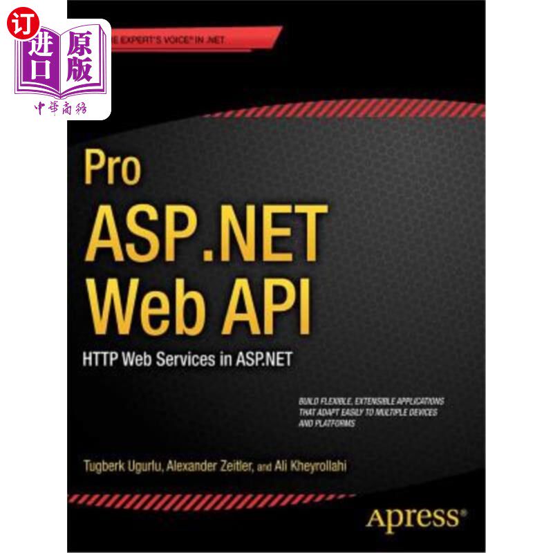 海外直订Pro ASP.NET Web API: HTTP Web Services in ASP.NET Pro ASP。NET Web API：ASP中的HTTP Web服务。网