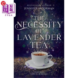 海外直订The Necessity of Lavender Tea: Mystic Water Series Book 2 薰衣草茶的必要性:神秘水系列第二册