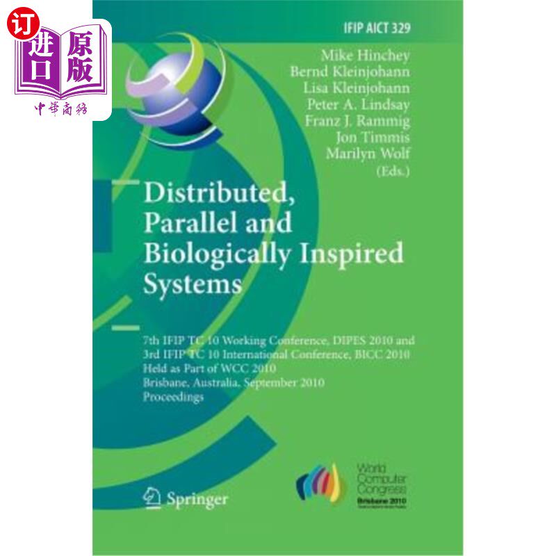 海外直订Distributed, Parallel and Biologically Inspired Systems: 7th Ifip Tc 10 Working  分布式、并行和受生物启发的