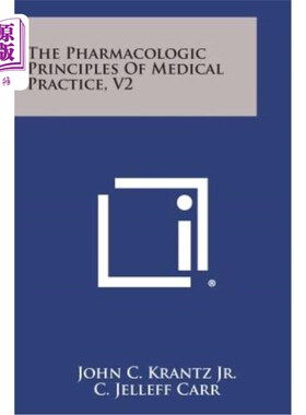 海外直订The Pharmacologic Principles of Medical Practice, V2 医学实践的药理学原理