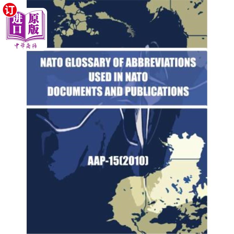 海外直订NATO Glossary of Abbreviations used in NATO Documents and Publications 北约文件和出版物中使用的缩略语