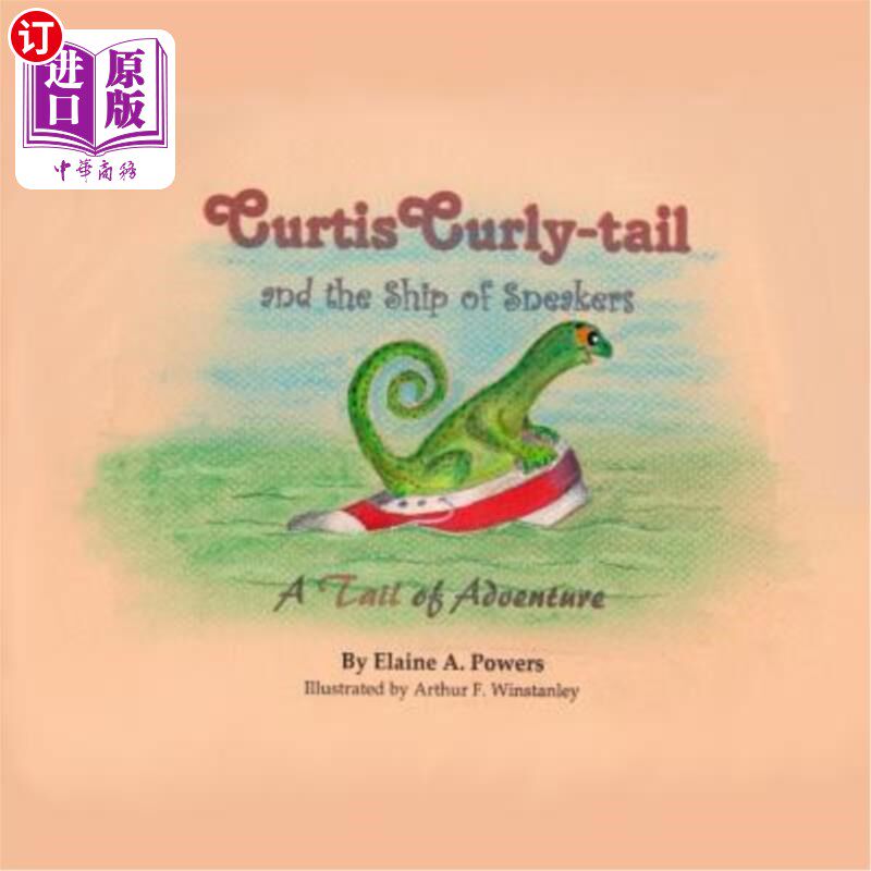 海外直订Curtis Curly-tail and the Ship of Sneakers 柯蒂斯卷尾巴和运动鞋船