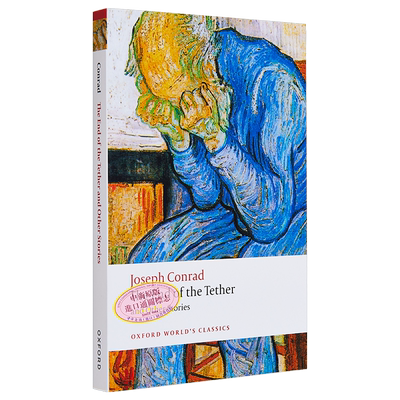走投无路和其他故事 牛津世界经典系列 The End of the Tether 英文原版 Joseph Conrad 人类 孤独【中商原版】