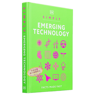 DK Simply系列 新兴技术简释 Simply Emerging Technology 英文原版 DK 科普与科学通识【中商原版】