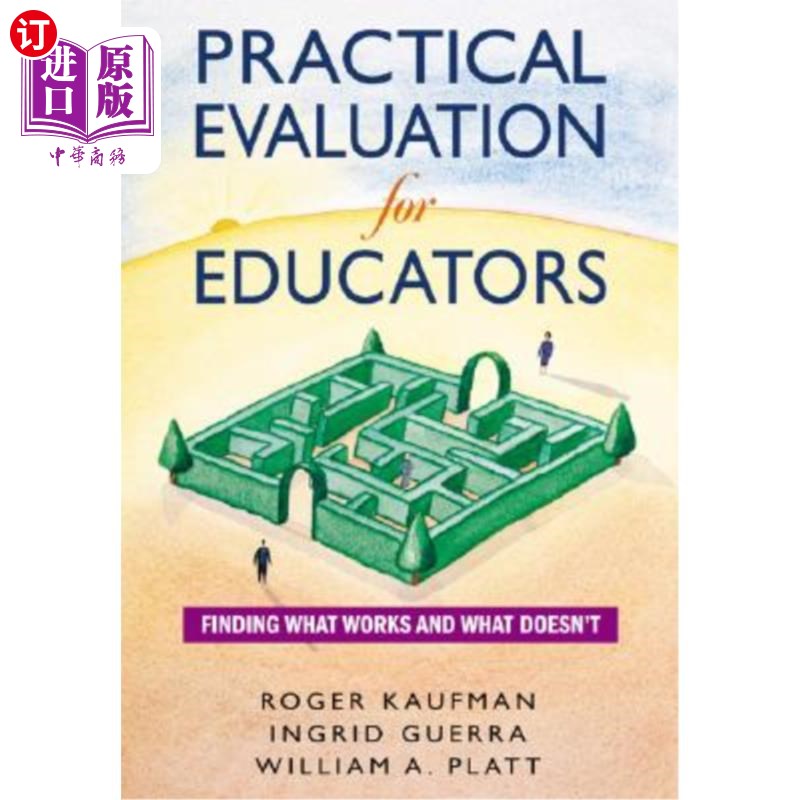 海外直订Practical Evaluation for Educators: Finding What Works and What Doesn′t 对教育者的实际评估:找出什么是