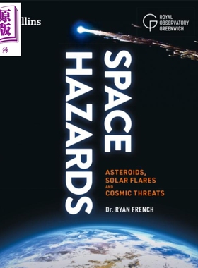 预售 太空危机 小行星 太阳风暴与地球面临的宇宙威胁 Space Hazards 英文原版 Ryan French 科学【中商原版】