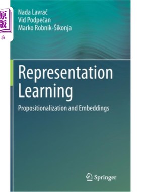 海外直订Representation Learning: Propositionalization and Embeddings 表征学习:命题和嵌入