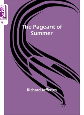 海外直订The Pageant of Summer 夏天的盛会