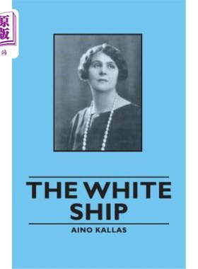 海外直订The White Ship 白色的船