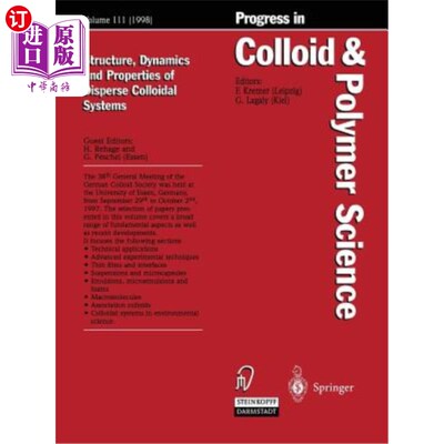 海外直订Structure, Dynamics and Properties of Dispersed Colloidal Systems 分散胶体体系的结构、动力学和性质