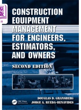 海外直订Construction Equipment Management for Engineers, Estimators, and Owners 工程师、估计员和业主的施工设备管理