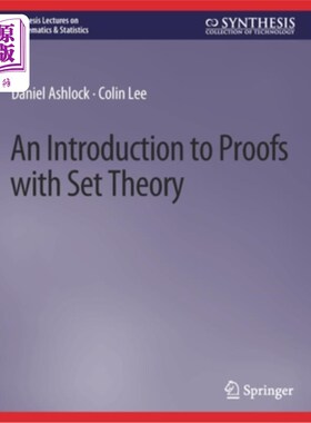 海外直订An Introduction to Proofs with Set Theory 集论证明导论