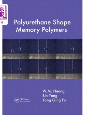 海外直订Polyurethane Shape Memory Polymers 聚氨酯形状记忆聚合物