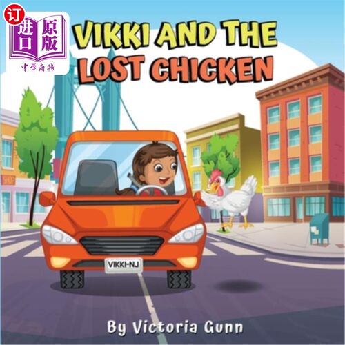 海外直订Vikki And The Lost Chicken 《薇姬和迷路的鸡》