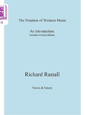 海外直订The Notation of Western Music 西方音乐符号